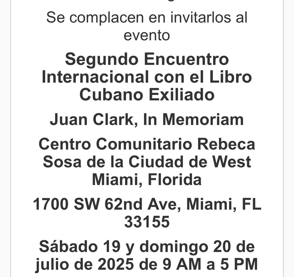 Próximo Evento 

El Centro Comunitario Rebeca Sosa en la ciudad de West Miami será sede del Segundo Congreso Internacional del Libro Cubano Exiliado los próximos 19 y 20 de julio, un encuentro literario que reunirá a autores de Cuba. 
diariolasamericas.com/florida/miami-…
