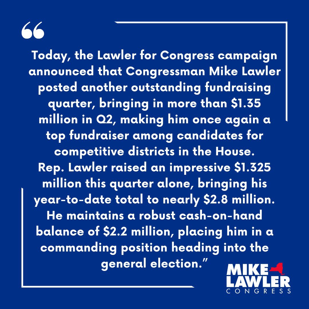 lawler4ny's tweet image. Thank you to all of our supporters and donors for helping Team Lawler accomplish a massive Q2! We’re well-positioned for 2026 and whatever race Mike decides to jump into.