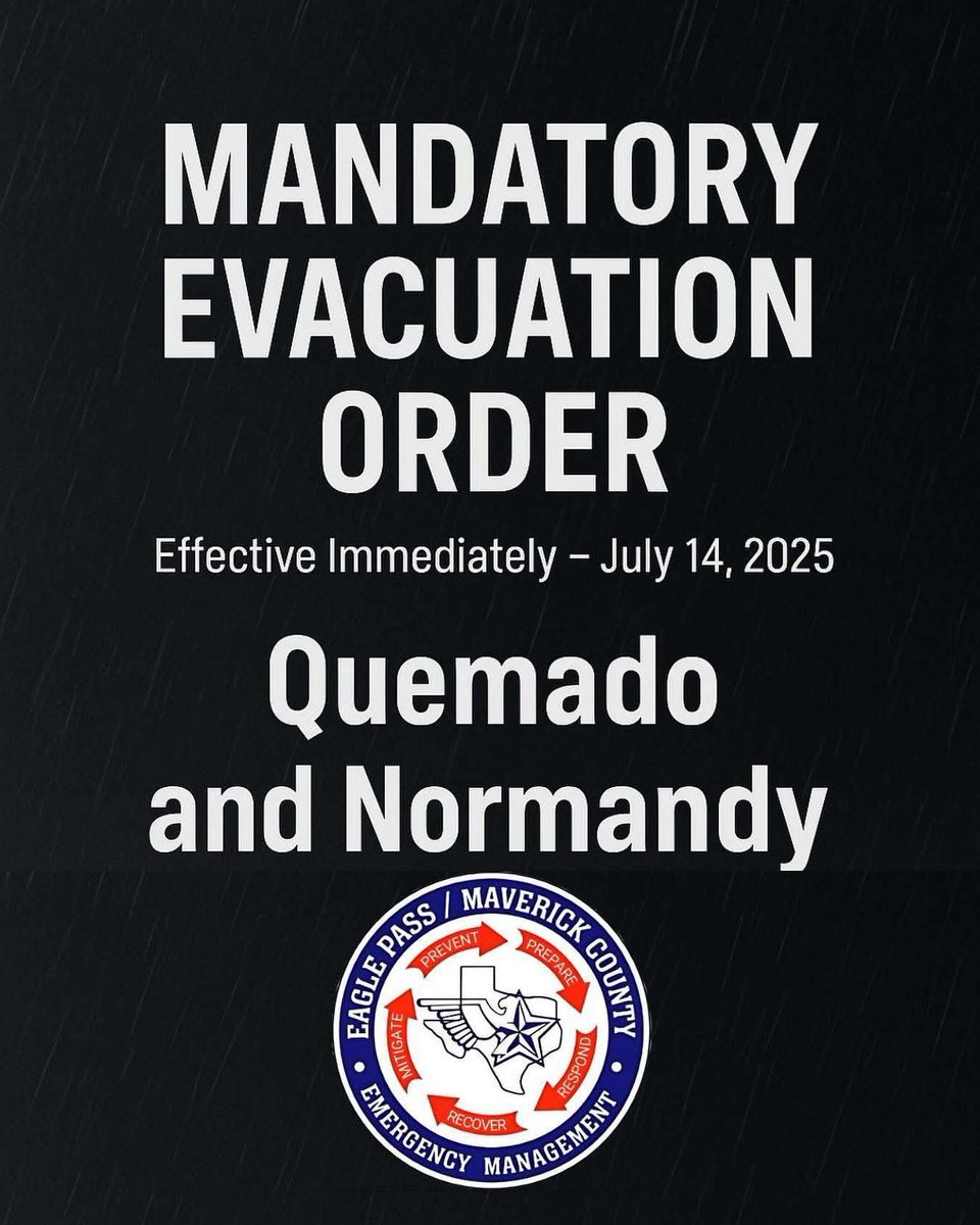 TxStormChasers's tweet photo. #BREAKING - 5PM JULY 14 - RESOLUTION OF THE COUNTY JUDGE OF MAVERICK COUNTY, TEXAS, DECLARING A MANDATORY EVACUATION FOR THE COMMUNITIES OF QUEMADO AND NORMANDY DUE TO IMMINENT FLOODING RISK. 

NOW IS THE TIME TO EVACUATE. DO NOT WAIT 

If you know anyone in the affected areas, please help spread the word: EVACUATION IS NOW MANDATORY.

📞 For emergencies, call 911
📞 For assistance or to report someone in need, call the EOC at (830) 421-5151