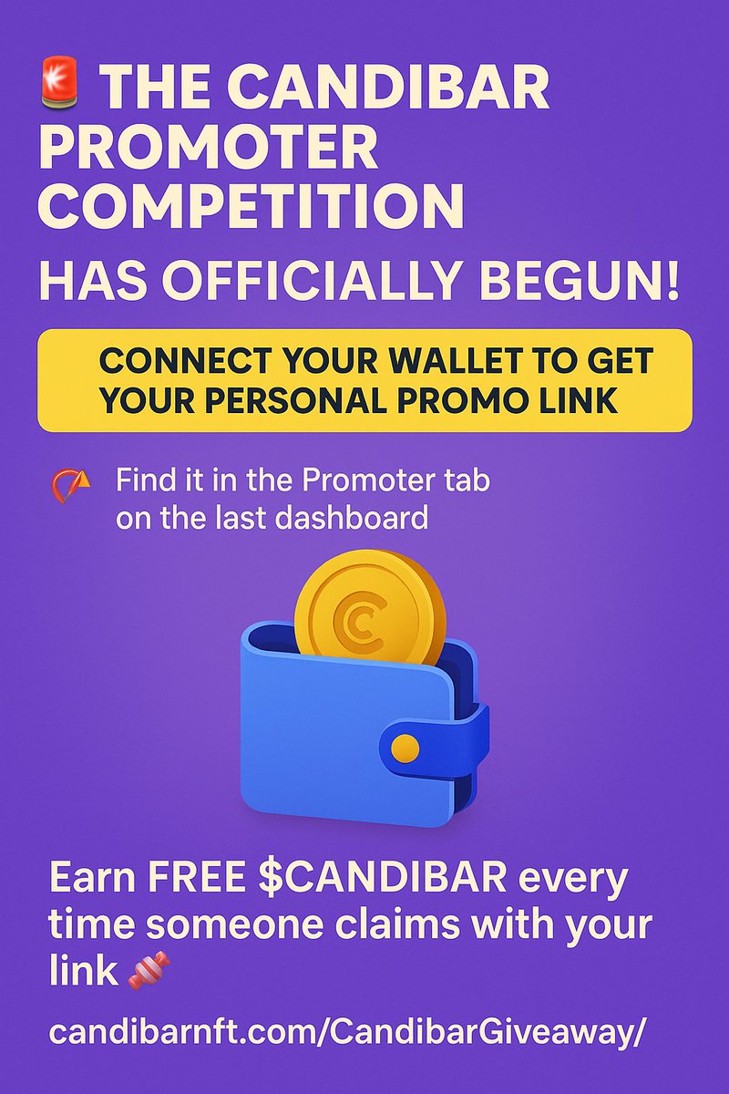 CandiBarnft's tweet photo. The CANDIBAR Promoter Competition has officially begun!
Connect your wallet to get your personal promo link
🧭Find it in the Promoter tab on the last dashboard
Earn FREE $CANDIBAR every time someone claims with your link 
🔗 https://t.co/qJlbEtAGi9
🔗 https://t.co/VlhiwRV3iN
#Solana #Web3 #CANDIBAR #CryptoCommunity #Airdrop