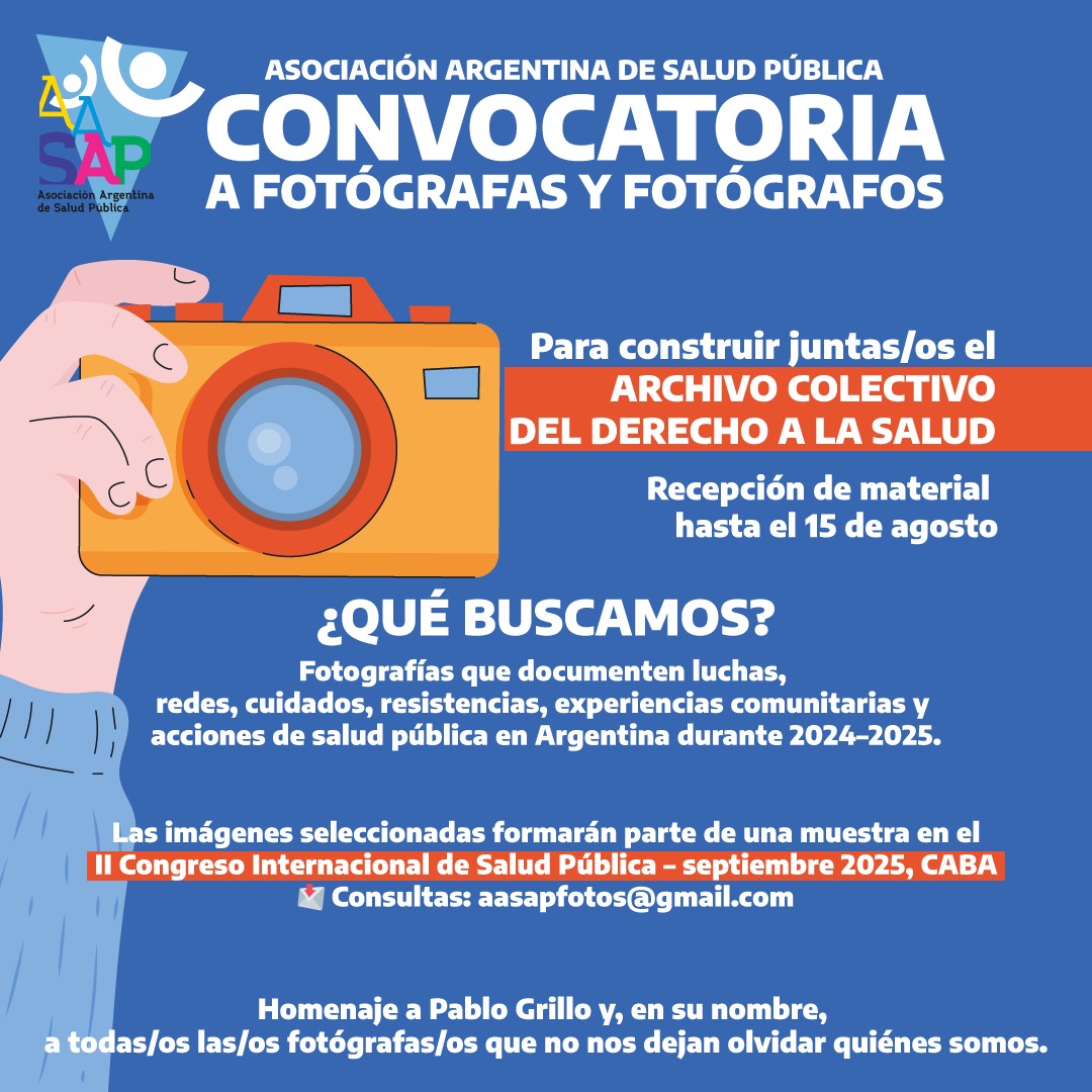 Queridos fotógrafos y fotógrafas este mensaje es para contarles que la Asociación Argentina de Salud Pública (AASAP) que reúne trabajadores de hospitales e instituciones vinculadas a la salud pública en todo el país, lanza una convocatoria abierta (sigo)