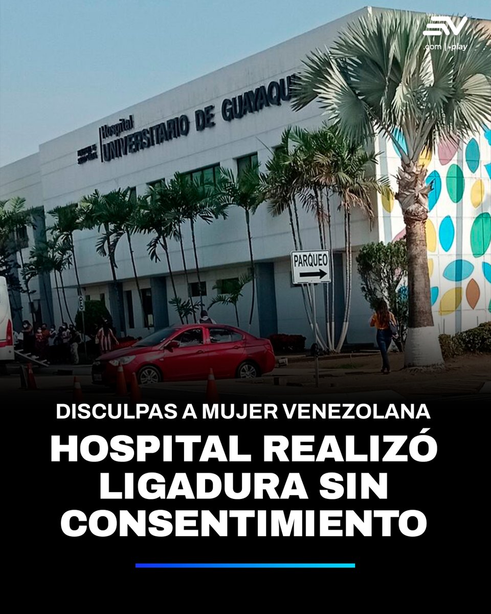 EcuavisaInforma's tweet photo. 🏥 El Hospital General Universitario de #Guayaquil ofreció este 14 de julio disculpas públicas a una ciudadana venezolana que, cuando tenía 17 años, fue esterilizada sin consentimiento. ▶️ https://t.co/yt4GkL6Qbm https://t.co/eGg0wgQOOD