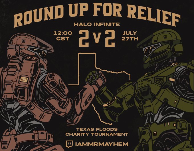 IamMrMayhem's tweet image. Round Up, Spartans! Grab your duo and join us in a Halo Infinite Charity 2v2 Tournament supporting Texas flood relief!
🗓️July 27th, 2025 at 12 PM CST / 1 PM EST
📺twitch.tv/iammrmayhem
📝 Sign Up: forms.gle/ujva9Pyvy5ivEG…
🔥 Play for a cause
$10 per player/ $20 per duo **60%…