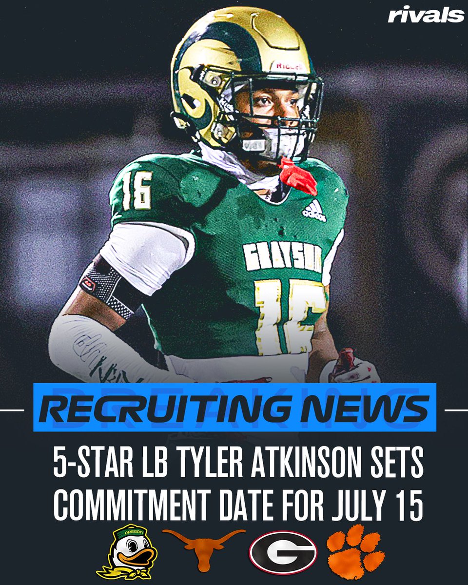 On3 Recruits (@on3recruits) on Twitter photo 🚨NEWS🚨 No. 1 LB Tyler Atkinson will announce his commitment on July 15, he tells <a href="/Hayesfawcett3/">Hayes Fawcett</a>.
Atkinson's finalists are Oregon, Texas, Georgia and Clemson.
Read: on3.com/rivals/news/5-… 🚨NEWS🚨 No. 1 LB Tyler Atkinson will announce his commitment on July 15, he tells <a href="/Hayesfawcett3/">Hayes Fawcett</a>.
Atkinson's finalists are Oregon, Texas, Georgia and Clemson.
Read: on3.com/rivals/news/5-…