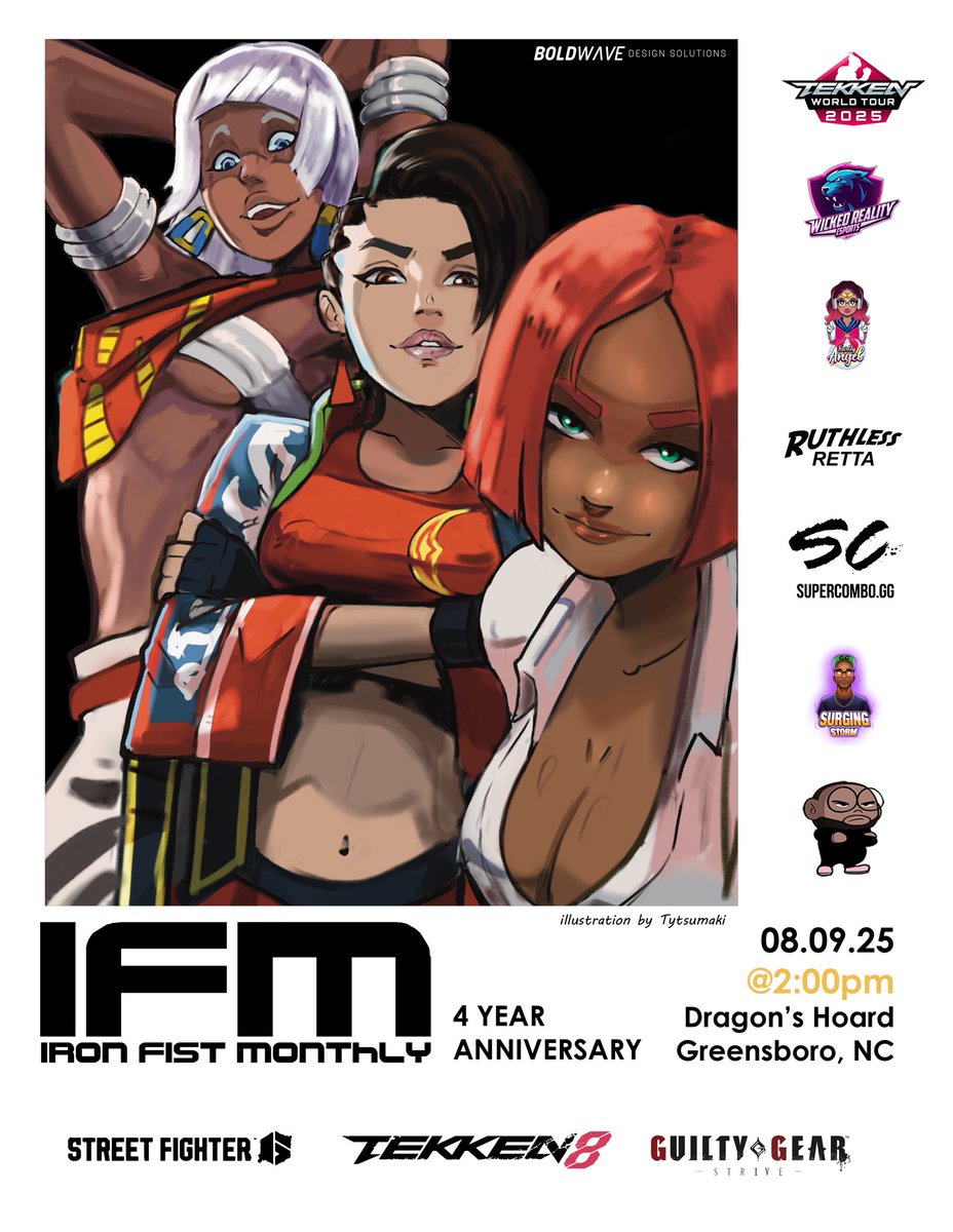 IFM (Iron Fist Monthly) 33 (04.12.25) (@ironfistmonthly) on Twitter photo Food, Family, Frames, and Friendship
4,000 sq. ft. venue
The Greensboro Fighting Game Community welcomes you to the <a href="/IronFistMonthly/">IFM 4 Year Anniversary! 8.9.2025</a> 4 year anniversary event!
Featuring TEKKEN 8, Street Fighter 6, and Guilty Gear Strive!
📆 - 8.9.2025
⏱️ - 2pm
📝 - start.gg/IFM36 Food, Family, Frames, and Friendship
4,000 sq. ft. venue
The Greensboro Fighting Game Community welcomes you to the <a href="/IronFistMonthly/">IFM 4 Year Anniversary! 8.9.2025</a> 4 year anniversary event!
Featuring TEKKEN 8, Street Fighter 6, and Guilty Gear Strive!
📆 - 8.9.2025
⏱️ - 2pm
📝 - start.gg/IFM36