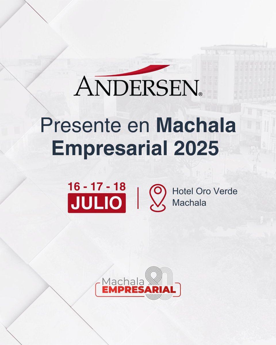 Andersen_EC's tweet image. 📢Estaremos en #MachalaEmpresarial, organizado por la @CamCMachala , en el que nuestro socio @FcoBrionesR participará con la conferencia magistral “Perspectivas económicas de Ecuador y la provincia de El Oro”
📆16 al 18 julio
📍Hotel Oro Verde de Machala
#TeamAndersen