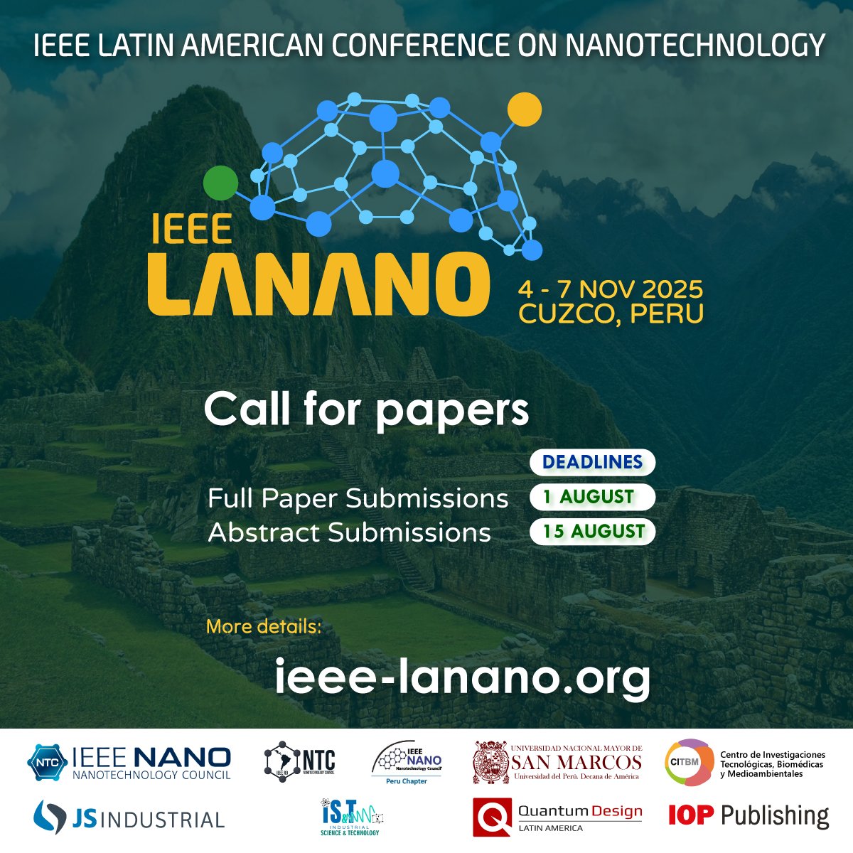 🗣️<a href="/ieeenanoperu/">ieeenanoperu</a>, in collaboration with the <a href="/IEEEorg/">IEEE</a> Nanotechnology Council, is organizing the first IEEE #LatinAmerican Conference on #Nanotechnology (#ieeelanano), to be held in the historic city of Cusco, <a href="/peru/">peru</a>, from November 4-7, 2025.

👉ieee-lanano.org

<a href="/IEEEXplore/">IEEE Xplore</a>
