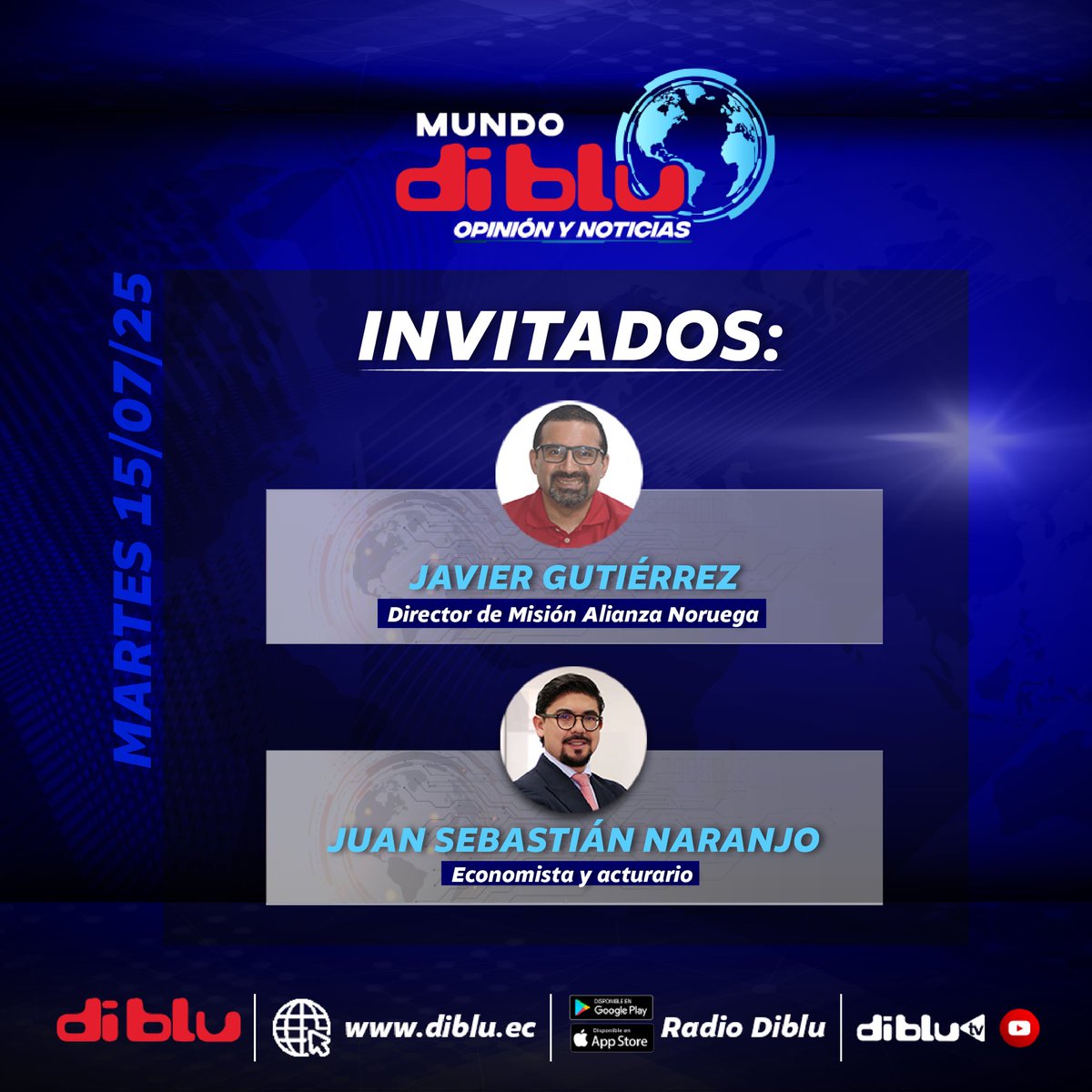 Mañana en #MundoDiblu 🌎📰

💬 Serpaz: Programa de Seguridad, Esperanza y Resiliencia para La Paz
🗣️ Javier Gutiérrez, director Misión Alianza Noruega Ecuador

💬 Impacto del impuesto a las remesas de EE.UU.
🗣️ Juan Sebastián Naranjo, economista y actuario

Escúchanos en Diblu🎙️