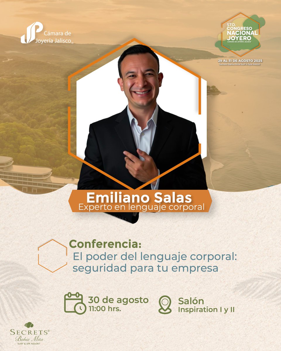 Te invitamos al 5.º Congreso Nacional Joyero, donde viviremos una experiencia de conocimiento y evolución para el sector.

📍 Conferencia imperdible:
"El poder del lenguaje corporal: seguridad para tu empresa" con Emiliano Salas, experto en comunicación no verbal.