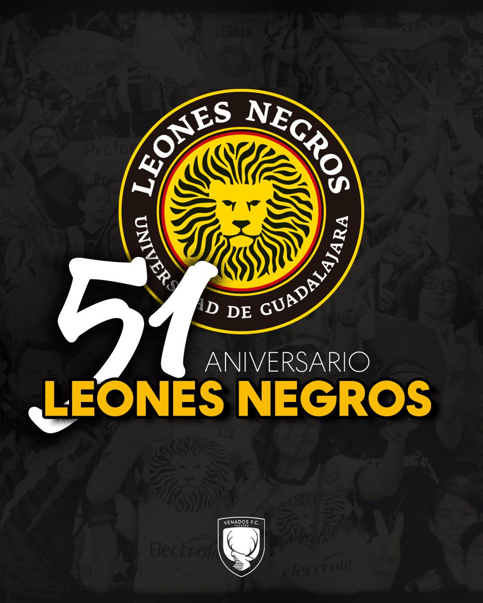 Venados F.C. (@venadosfc) on Twitter photo ¡Muchas felicidades a <a href="/LeonesNegrosCF/">Leones Negros de la UdeG</a> por 51 años llenos de tradición y por rugir cada temporada! 🦁⚽️ ¡Muchas felicidades a <a href="/LeonesNegrosCF/">Leones Negros de la UdeG</a> por 51 años llenos de tradición y por rugir cada temporada! 🦁⚽️