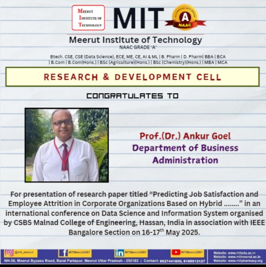 MITMeerut07's tweet image. 🎓 Congratulations to Prof. (Dr.) Ankur Goel! 👏
We are proud to announce that Prof. (Dr.) Ankur Goel,
 Department of Business Administration.
#MITMeerut #ResearchPresentation #FacultyAchievement #IEEEConference #DataScience #BusinessResearch #AcademicExcellence #MITPride
