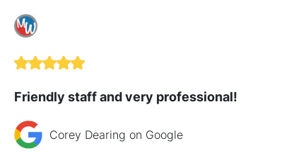 We just received a great review on Google. Thank you Corey Dearing!