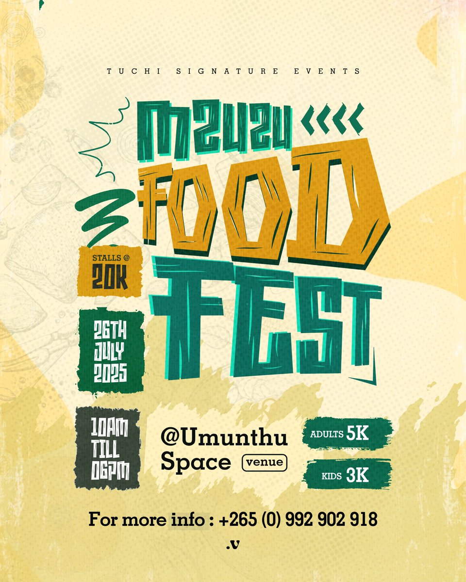 Get your tickets now

Mzuzu Food Festival😊🙌🔥

Venue : Umuthu space

Date : 26 July 2025

Stalls : 20K

#mzuzufoodfestival
#foodfestival