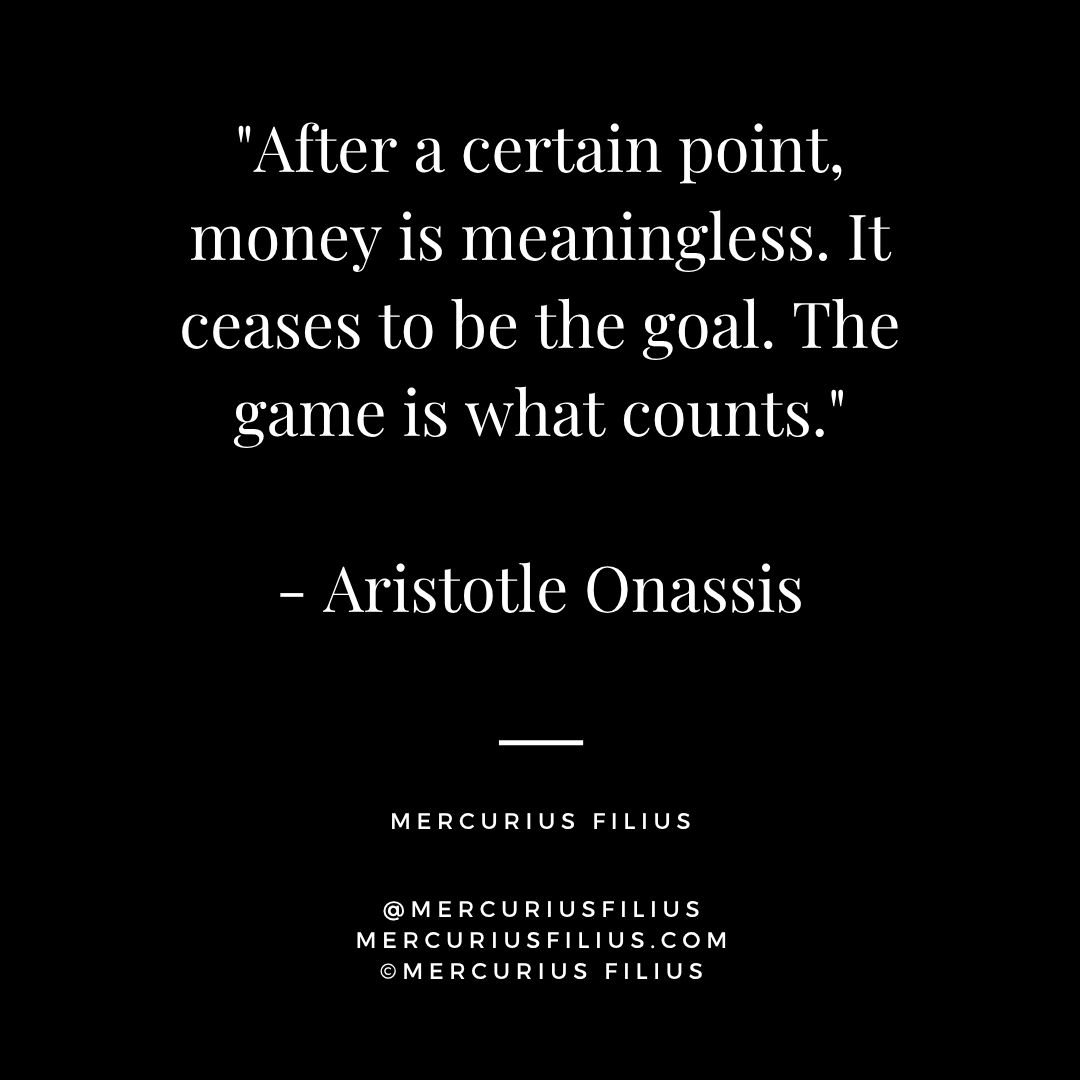 It's about seeking to accomplish and achieve more, holding yourself accountable and keeping score

Quote: Aristotle Onassis