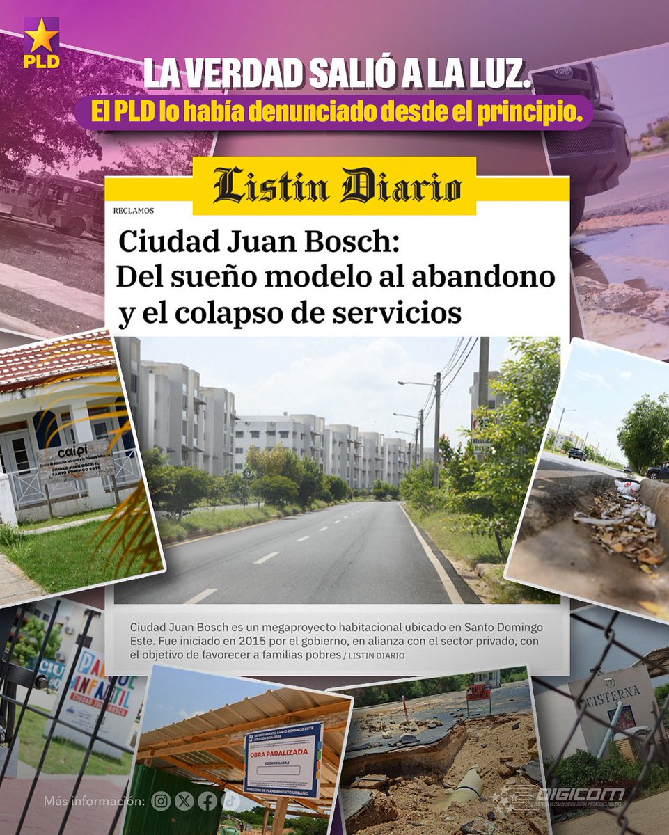 Lo dijo el PLD.
Hoy el Listín Diario confirma lo que advertimos hace tiempo: la Ciudad Juan Bosch pasó de ser un sueño modelo al abandono y el colapso de servicios.
La verdad salió a la luz.

#ConElPLDseVivíaMejor