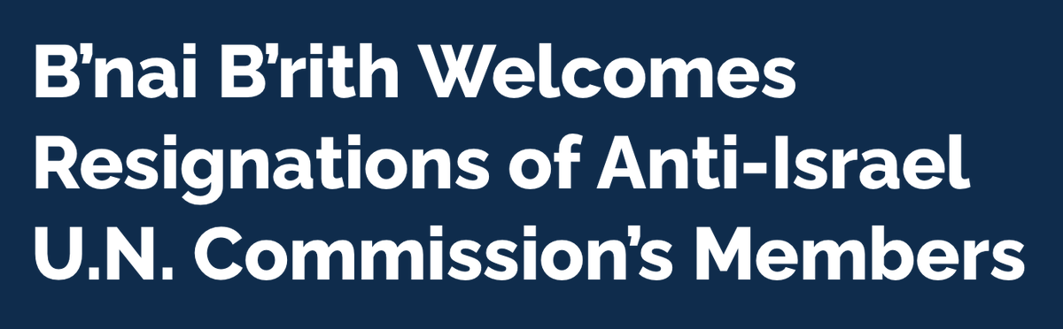 BnaiBrith's tweet image. We hail the resignations of the members of the @UN Human Rights Council’s anti-Israel “Commission of Inquiry.”
Each has had recent issues with #antisemitism—including claiming Jews control social media—that would warrant immediate dismissal at any respectable organization.
The…