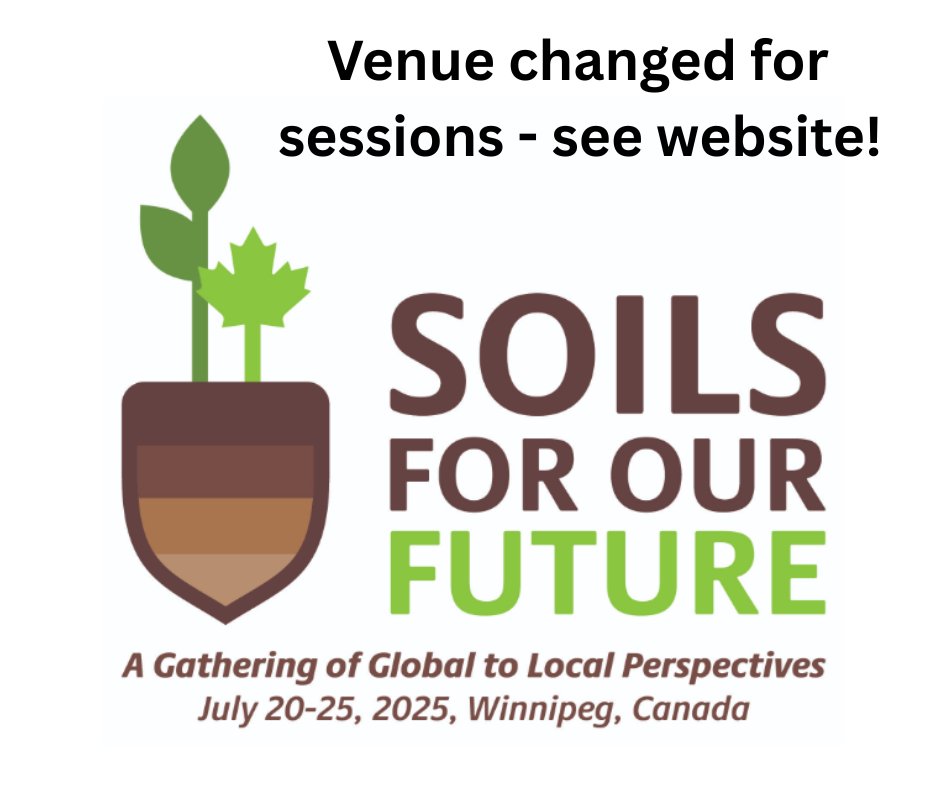 The SOILS FOR OUR FUTURE  Conference (July 20-25) has changed the venue to the Delta Hotel for our scientific sessions due to Manitoba wildfires. See the meeting website for more information:
soilsforourfuture.ca