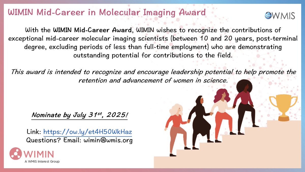 WIMIN_WMIS's tweet image. Nominations open for the 2025 WIMIN Mid-Career Award! 🏆 Recognizing outstanding scientists 10–20 yrs post-degree making major strides in #MolecularImaging.

📅 Deadline: July 31
📍 Honorees at #WMIC2025 in Alaska
🔗 ow.ly/et4H50WkHaz

#MidCareerLeadership #WIMIN_WMIS