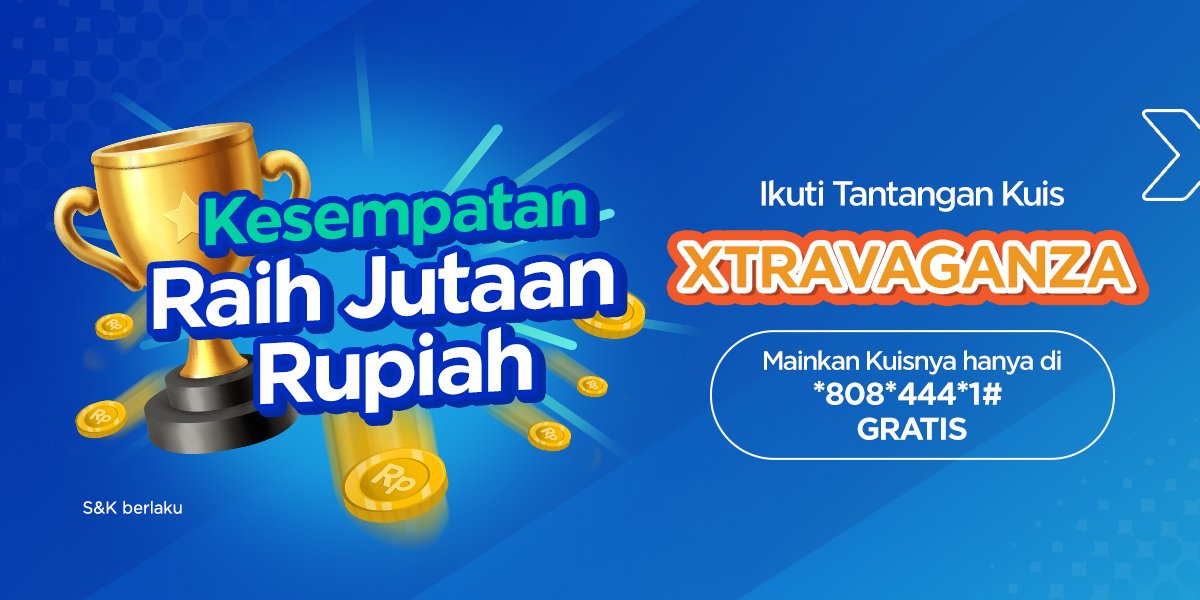 Menangkan TOTAL HADIAH Rp 500 JUTA di Xtravaganza Session 35 dari XL!🎁 Kumpulkan poin &amp; nikmati benefit: telepon gratis, info loker, tips karir.

Periode 24 Juni - 21 September 2025. Jangan sampai ketinggalan!

Ketik *808*444*1#
Info: xl.co.id/LC  #XL #XTRAVAGANZA