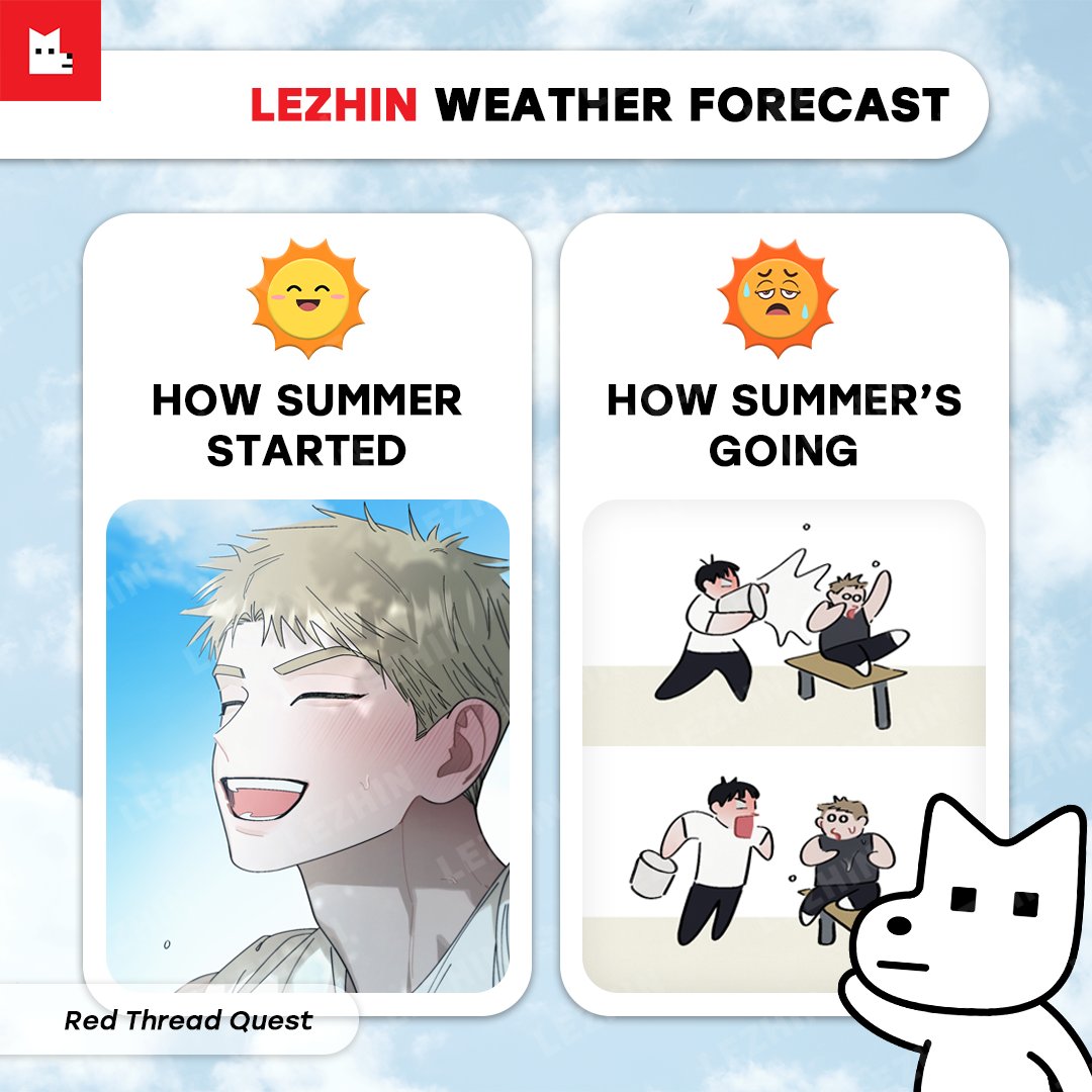 LezhinComics_US's tweet image. Howโs your summer forecast looking?โ
Donโt forget to stay cool and hydrated! ๐งโ
Beat the heat with us ๐ด tinyurl.com/2s3f8ccv
#WeatherForecast #HotSummer #LezhinUS #LezhinComics #blcomics