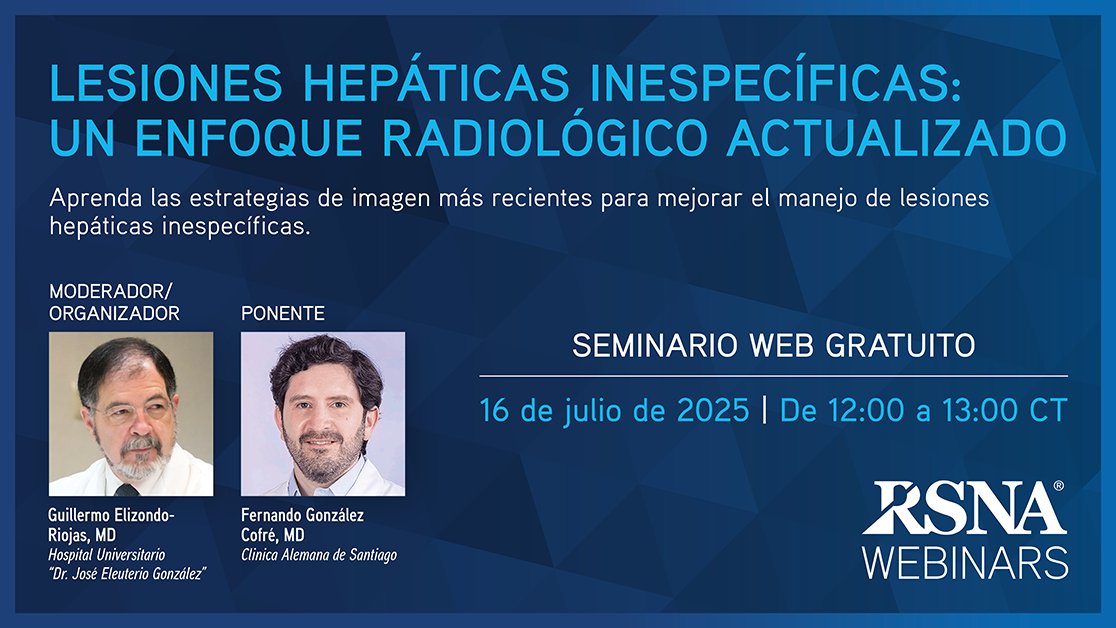 RSNA's tweet image. Happening tomorrow! Don’t miss our free webinar on Lesiones Hepáticas Inespecíficas: Un Enfoque Radiológico Actualizado, from 12 to 1 p.m. CT. Learn how to improve diagnostic accuracy and apply the latest radiologic guidelines to elevate patient care. bit.ly/4461Gy5