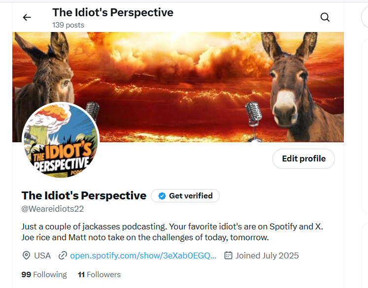 Joe Rice ๐ดโโ ๏ธ (@riceiam22) on Twitter photo Hey gang, it'll be cool if you could give a couple of idiots a follow. <a href="/Weareidiots22/">The Idiot's Perspective</a> It would help a lot. TIA. Hey gang, it'll be cool if you could give a couple of idiots a follow. <a href="/Weareidiots22/">The Idiot's Perspective</a> It would help a lot. TIA.
