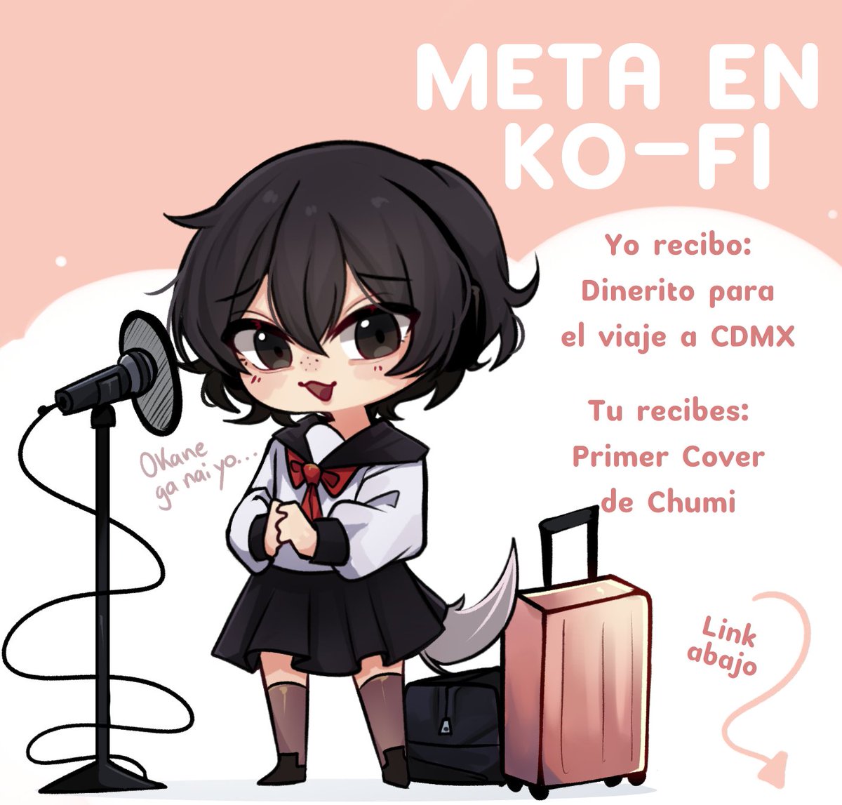 MiChumiVT's tweet image. ¿Saben que haré un viaje junto a Chumami para poder visitar a mis amiguitos en CDMX por el concierto de Ado? ( ˶ˆᗜˆ˵ )
¡Entonces, me toca pagar dos personitas!
Poner una meta sin una recompensa... no es mucho mi estilo.
Así que, si quieres escucharme cantar, ¡es tu oportunidad!
