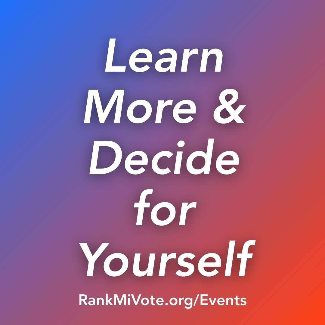 RankMIVote's tweet image. Next RCV 101 online presentation is this Saturday, July 19th! It's a quick and easy way to learn how Ranked Choice Voting works and why it's the upgrade that Michigan wants!
Visit RankMiVote.org/Events to explore more online and in-person events in July and August.…