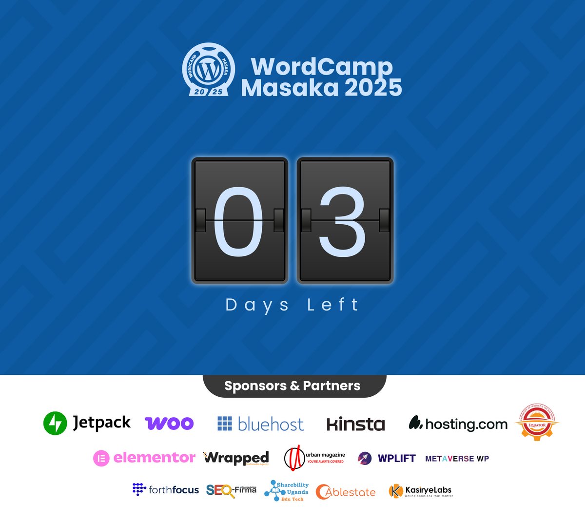⏰ 3 days to go! 🎉 WordCamp Masaka 2025 is almost here! 🎤 2 days of learning, networking &amp; inspiration with the WordPress community.

🎟️ Don’t miss out — grab your ticket now before they’re gone 👉 masaka.wordcamp.org/2025/tickets

#WordPress  #WCMasaka #WordCamp