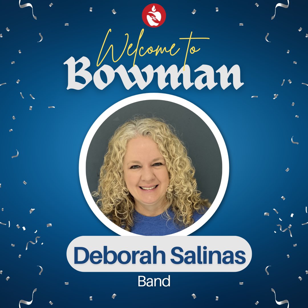 Welcome to Bowman Ms. Salinas! Ms. Salinas will be joining our Performing Arts Department.