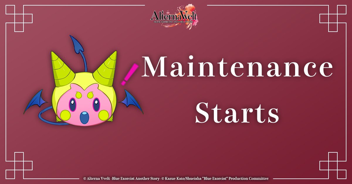 BlueEx_game's tweet image. Maintenance In Progress
#AlternaVvelt is currently under maintenance from:
7/14 8:00 PM until 7/15 2:00 AM PDT
Thank you for your patience.
#BlueExorcist