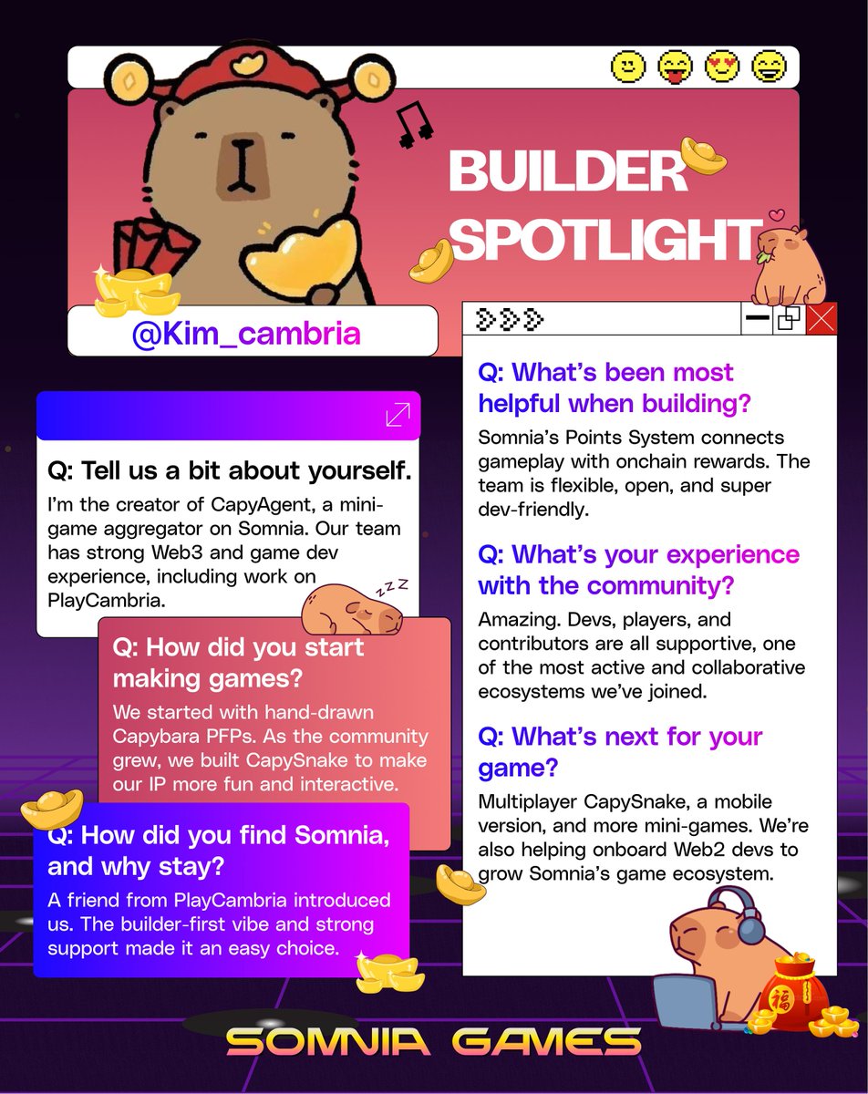 Builder Spotlight: <a href="/Kim_cambria/">凌晨/Kim</a> 

From hand-drawn Capybaras to their initiatives to bring a game aggregation platform to Somnia as soon as possible, <a href="/Kim_cambria/">凌晨/Kim</a> and the <a href="/Capyagent/">Capybara</a> team are changing how players discover, play, and even experience on-chain mini-games.

Leveraging