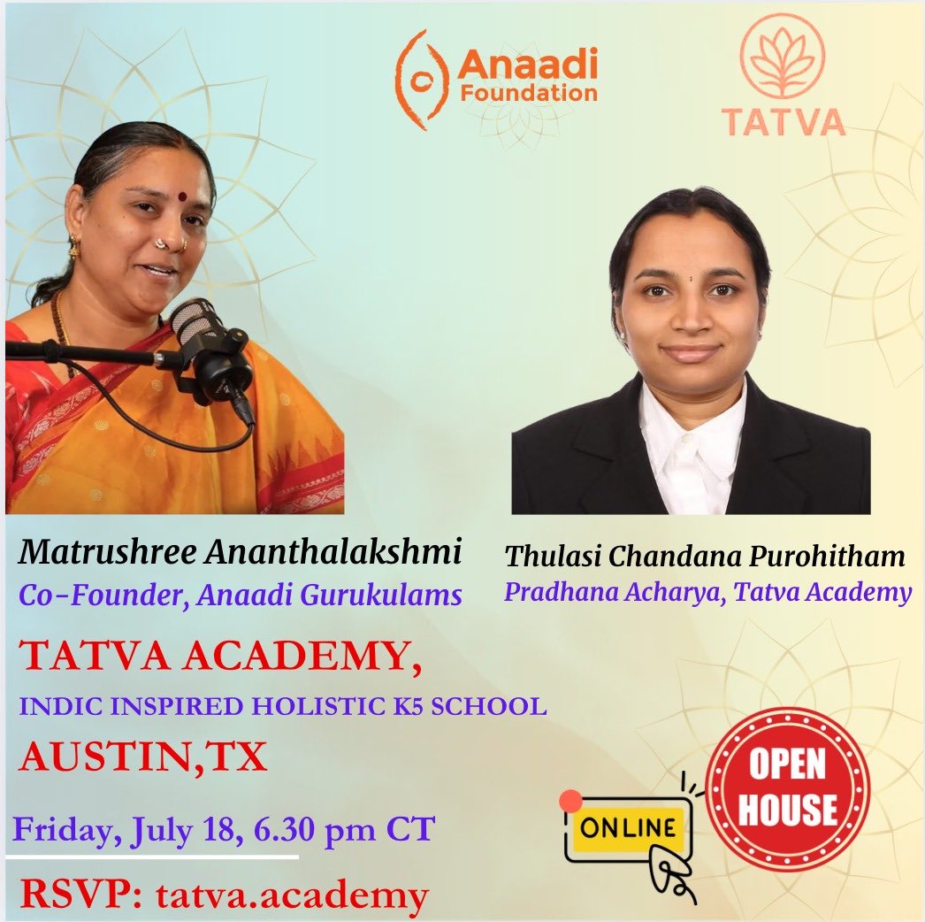 Matrushree (मातृश्री) Ananthalakshmi (Smrithi) (@maatrushree) on Twitter photo Join us for an 🌟 Online Open House 🌟 for
🎓 Tatva Academy
An Indic-Inspired Holistic K-5 School in Austin, TX
🗓️ Date: Friday, July 18
🕡 Time: 6:30 PM CT
eventcreate.com/e/tatvavirtual… <a href="/anaadifdn/">AnaadiFoundation अनादि/ அனாதி DharmaGurukulam</a> <a href="/anaadigurukulam/">Anaadi Gurukulams</a> Join us for an 🌟 Online Open House 🌟 for
🎓 Tatva Academy
An Indic-Inspired Holistic K-5 School in Austin, TX
🗓️ Date: Friday, July 18
🕡 Time: 6:30 PM CT
eventcreate.com/e/tatvavirtual… <a href="/anaadifdn/">AnaadiFoundation अनादि/ அனாதி DharmaGurukulam</a> <a href="/anaadigurukulam/">Anaadi Gurukulams</a>