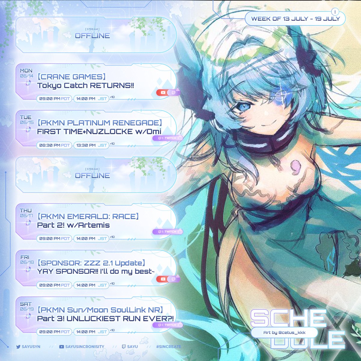 sayusyn's tweet image. 🗓️SCHEDULE JULY 13th-JULY 19th🗓️
It's a Pokemon-filled week! But we'll have a buncha other things thrown in too~
Most days we start at 9pm! Tuesday is an early EPIC FIRST TIME PLAYING!
General: #sincronize
Art: #sincreate
NSFW: #onlysins
Community: Sincroknights