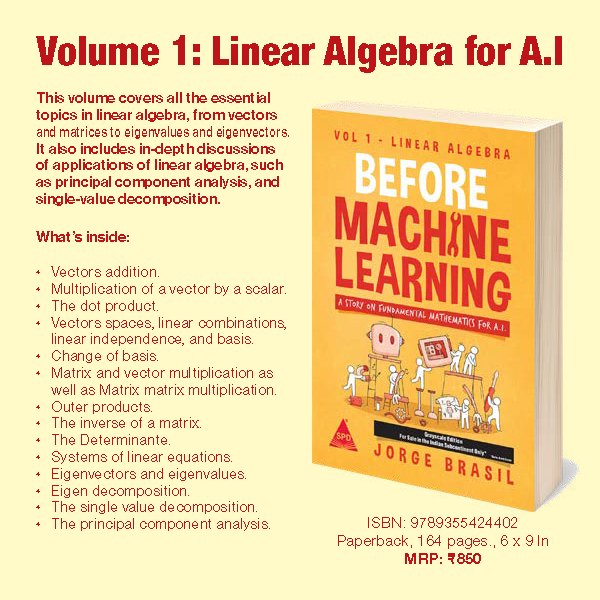 shroffpub's tweet image. ⚡ Begin your AI Journey with Before Machine learning Series by Jorge Brasil ⚡
** Order now **
shroffpublishers.com/jorge-brasil-e…
@theMldepot
#linearalgebra #calculus #probability #statistics #machinelearning #artificialintelligence #shroffpublishers