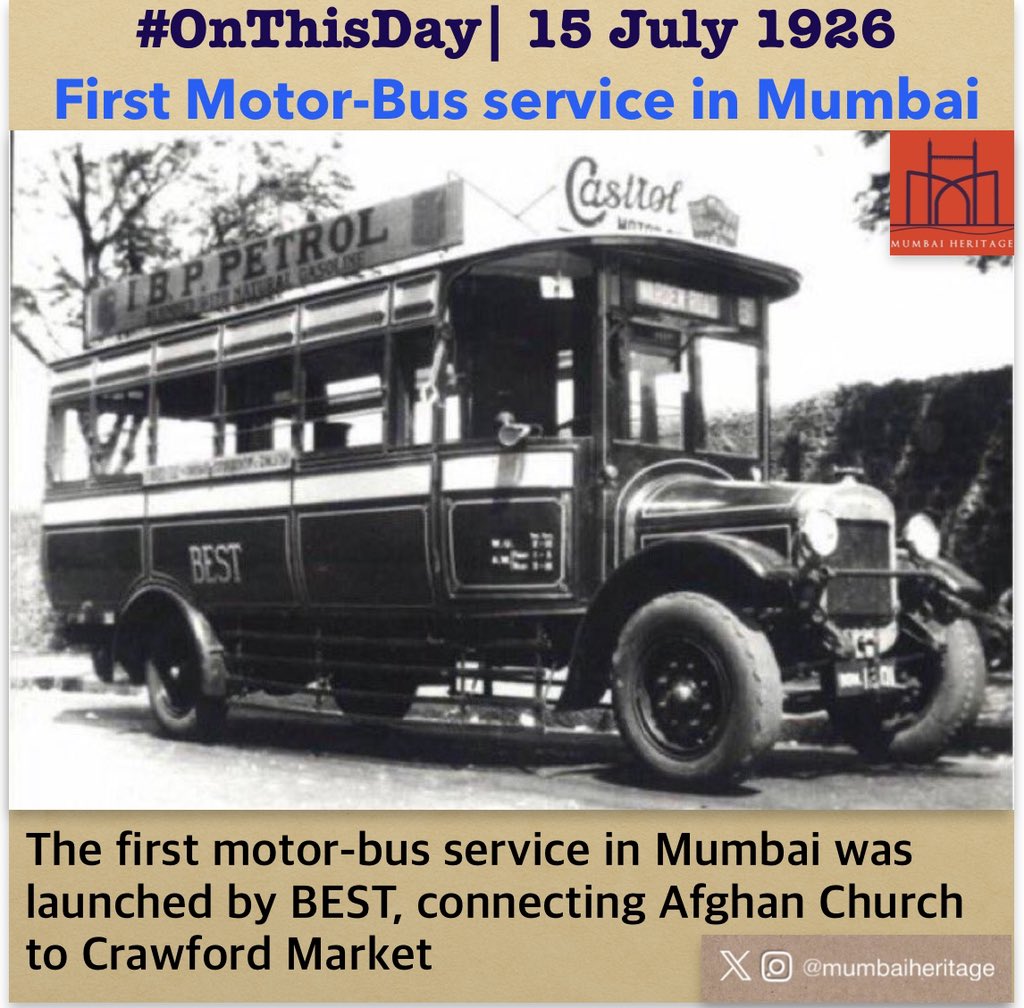 #OnThisDay | 15 July 1926

The first motor-bus service in Mumbai was launched by BEST, connecting Afghan Church to Crawford Market.

With a cruising speed of 32 km/hr and space for 24 seated &amp; 2 standing passengers, it marked a new era in city transport.

Fun fact: Buses in the