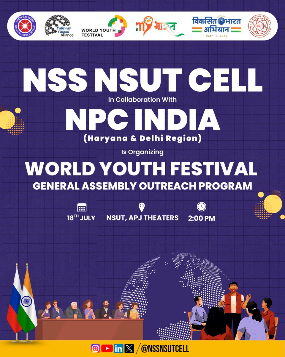 On 18th July 2025, NSS NSUT Cell in collaboration with NPC India, is organising the World Youth Festival: General Assembly Outreach Program at NSUT. An unparalleled opportunity to represent India, engage in global dialogue, and foster youth leadership. #nss #nsut #npcindia