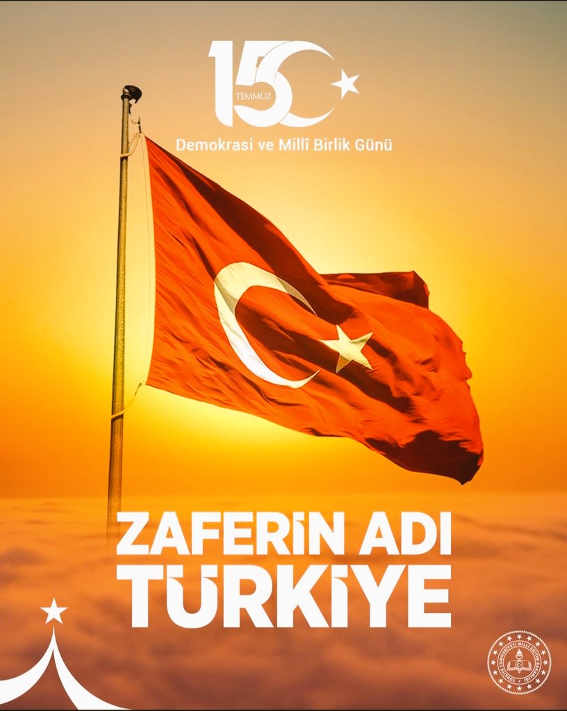 “15 Temmuz Demokrasi ve Millî Birlik Günü”müz kutlu olsun! 🇹🇷