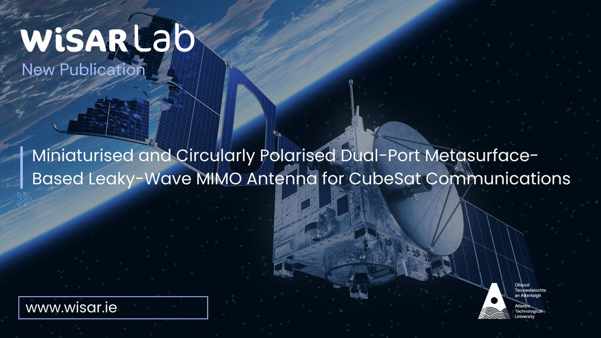 Our second ESA-funded paper is published
"Miniaturised &amp; Circularly Polarised Dual-Port Metasurface-Based Leaky-Wave MIMO Antenna for CubeSats" in Electronics 2025.

📖 Read more: wisar.ie/publications/