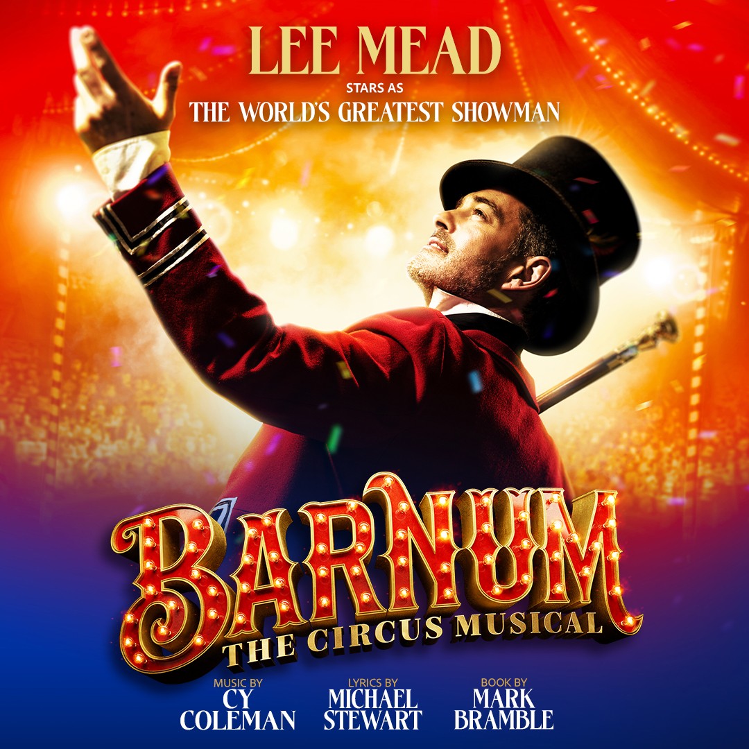 🎭 ON SALE NOW 🎭LEE MEAD STARS AS THE WORLD’S GREATEST SHOWMAN: BARNUM – THE CIRCUS MUSICAL!

Step right up and enter the dazzling world of P.T. Barnum, where imagination and ambition know no bounds.   

📅 Tue 9 – Sat 13 June 2026
🎫 ow.ly/wKf850WpK5N