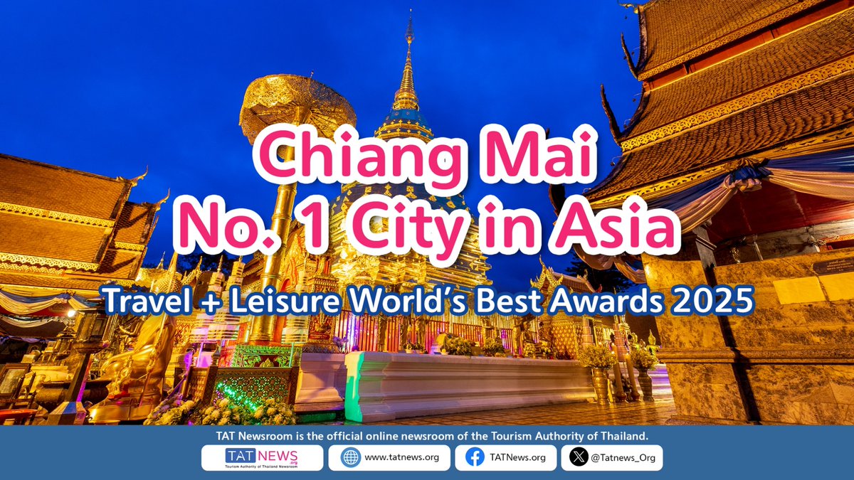 Tatnews_Org's tweet image. 🏆✨ Chiang Mai is Travel + Leisure’s Best City in Asia 2025! Come experience its charm, culture & hospitality. 🇹🇭🌿💛
👉 PRESS RELEASE: tatnews.org/2025/07/chiang…
#Thailand #TATNews #ThaiTravelNews #ChiangMai #BestCityInAsia #WorldsBestAwards #AmazingThailand #ExploreThailand