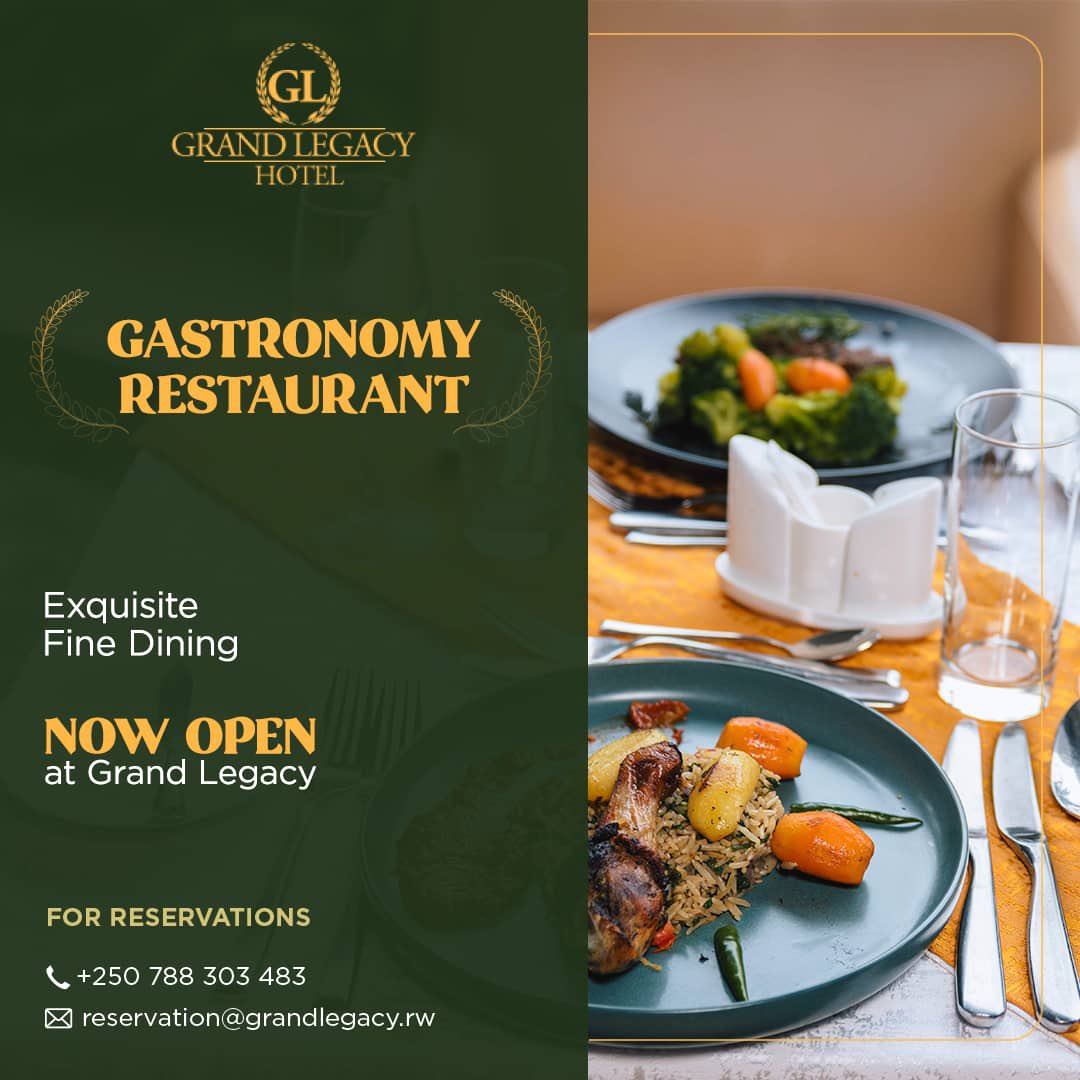 Grand Legacy Hotel is boosting in Hospitality in Kigali.

With Best Chef and Exceptional Service, today they are officially Opening Gastronomic Restaurant, Fine Dining Restaurant.

Operational Days will be Tuesday up Thursday from 6PM to 11Pm with #ClassicalMusic

#FineDining