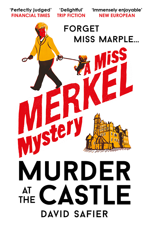 Old Street Publishing (@oldstpublishing) on Twitter photo Happy publication day to the paperback of David Safier's MURDER AT THE CASTLE
Just what does Angela Merkel do to keep herself occupied in retirement? Why, she becomes a brilliant amateur sleuth, of course.
'Perfectly judged' <a href="/FT/">Financial Times</a>
'Immensely enjoyable' <a href="/TheNewWorldmag/">The New World: New ideas. New magazine</a> Happy publication day to the paperback of David Safier's MURDER AT THE CASTLE
Just what does Angela Merkel do to keep herself occupied in retirement? Why, she becomes a brilliant amateur sleuth, of course.
'Perfectly judged' <a href="/FT/">Financial Times</a>
'Immensely enjoyable' <a href="/TheNewWorldmag/">The New World: New ideas. New magazine</a>