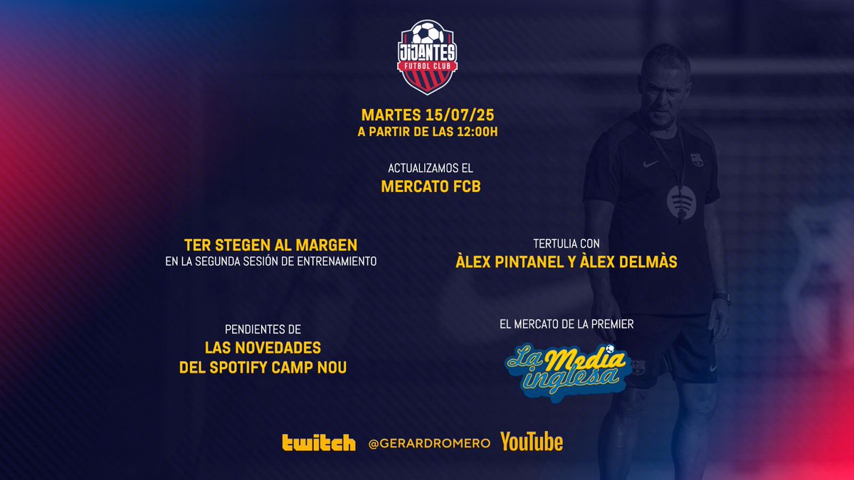 Jijantes FC (@jijantesfc) on Twitter photo 🚨 A PARTIR DE LAS 12:00h. con <a href="/gerardromero/">Gerard Romero</a>
☎️ Actualizamos el mercato del FCB
⚠️ Ter Stegen sigue al margen
🗣️ Tertulia con <a href="/alexpintanel/">Alex Pintanel</a> y <a href="/alexdelmas10/">Alex Delmas</a>
🏟️ Pendientes de las novedades del Spotify Camp Nou
🏴 El mercato de la Premier con <a href="/LaMediaInglesa/">La Media Inglesa</a>
🔗 🚨 A PARTIR DE LAS 12:00h. con <a href="/gerardromero/">Gerard Romero</a>
☎️ Actualizamos el mercato del FCB
⚠️ Ter Stegen sigue al margen
🗣️ Tertulia con <a href="/alexpintanel/">Alex Pintanel</a> y <a href="/alexdelmas10/">Alex Delmas</a>
🏟️ Pendientes de las novedades del Spotify Camp Nou
🏴 El mercato de la Premier con <a href="/LaMediaInglesa/">La Media Inglesa</a>
🔗