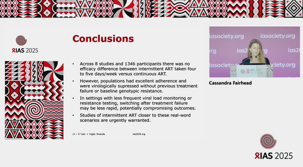 krishensamuel's tweet image. Intermittent ART may be an important response to current #HIV funding cuts: taking pills 4 or 5 days a week, instead of 7.
This approach maintained viral suppression, as shown at #IAS2025.
But: excellent adherence, no prior treatment failure & already virologically suppressed.