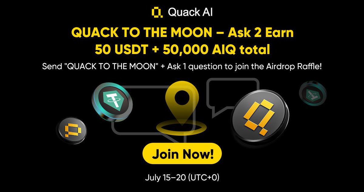 🚀 QUACK TO THE MOON – Ask 2 Earn!

Type “QUACK TO THE MOON” + Ask 1 question in Quack AI TG to join the #Airdrop Raffle 🧠

💰 50 USDT + 50,000 AIQ total
🗓 July 15–20 (UTC+0)
🎯 10 winners drawn daily
🔁 Join every day!

👉 Join TG for full details: t.me/+qhZTu5k_ehY4Z…