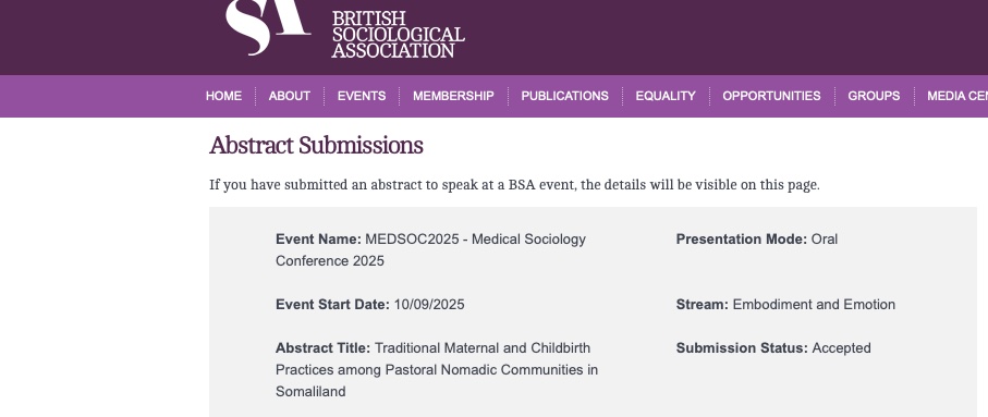 Glad that my abstract has been accepted for presentation at the @BritishSociologicalAssociation <a href="/britsoc/">The BSA</a>  Medical Sociology Conference 2025, at Northumbria University, UK. #MaternalHealth #Somaliland #Pastoralism #Embodiment #DecolonizingResearch #AnthropologyOfBirth
