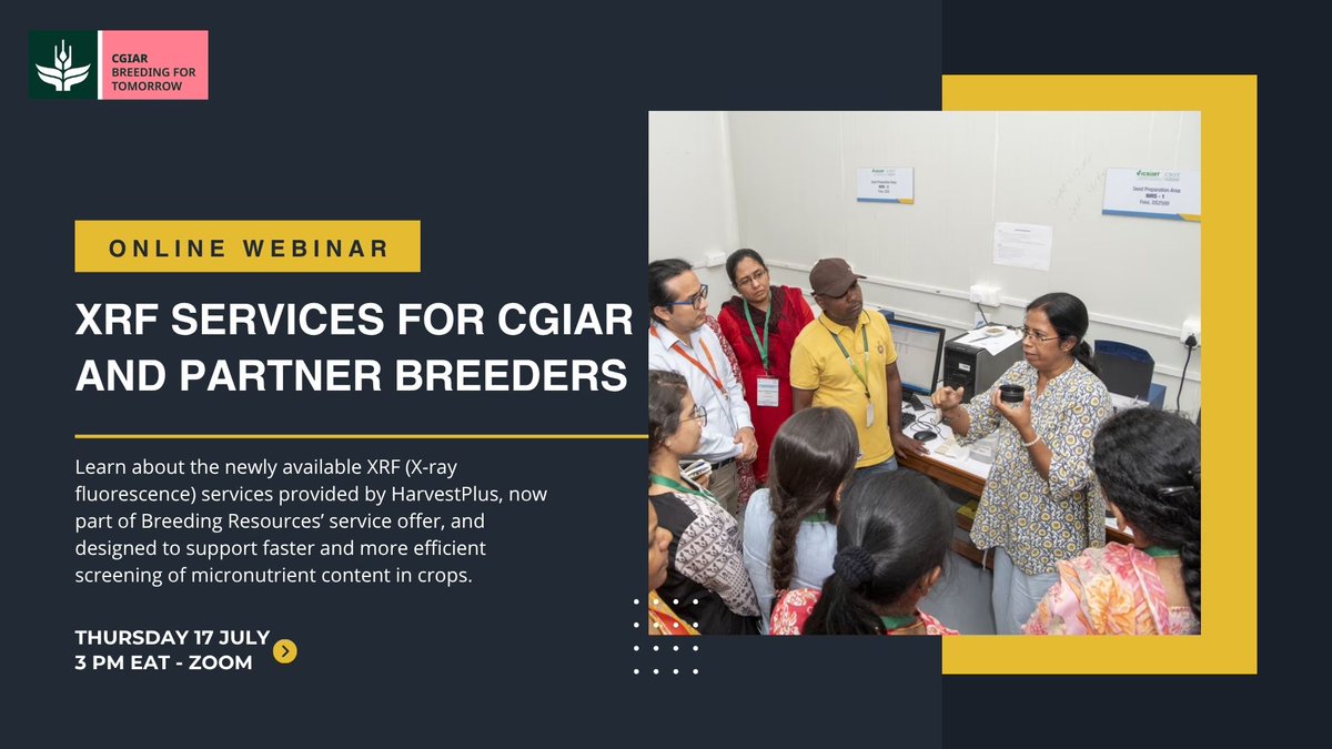 CGIAR Breeding for Tomorrow (@cgiarbreeding) on Twitter photo <a href="/CGIARbreeding/">CGIAR Breeding for Tomorrow</a>'s #BreedingResources now offers X-ray fluorescence (XRF) services to support faster, more efficient screening of micronutrients in crops!
Powered by <a href="/HarvestPlus/">HarvestPlus</a> via <a href="/CGIAR/">CGIAR</a> online request portal🎉
📅 Join the webianr: July 17, 3PM EAT
📩 RSVP: j.puech@cgiar.org <a href="/CGIARbreeding/">CGIAR Breeding for Tomorrow</a>'s #BreedingResources now offers X-ray fluorescence (XRF) services to support faster, more efficient screening of micronutrients in crops!
Powered by <a href="/HarvestPlus/">HarvestPlus</a> via <a href="/CGIAR/">CGIAR</a> online request portal🎉
📅 Join the webianr: July 17, 3PM EAT
📩 RSVP: j.puech@cgiar.org