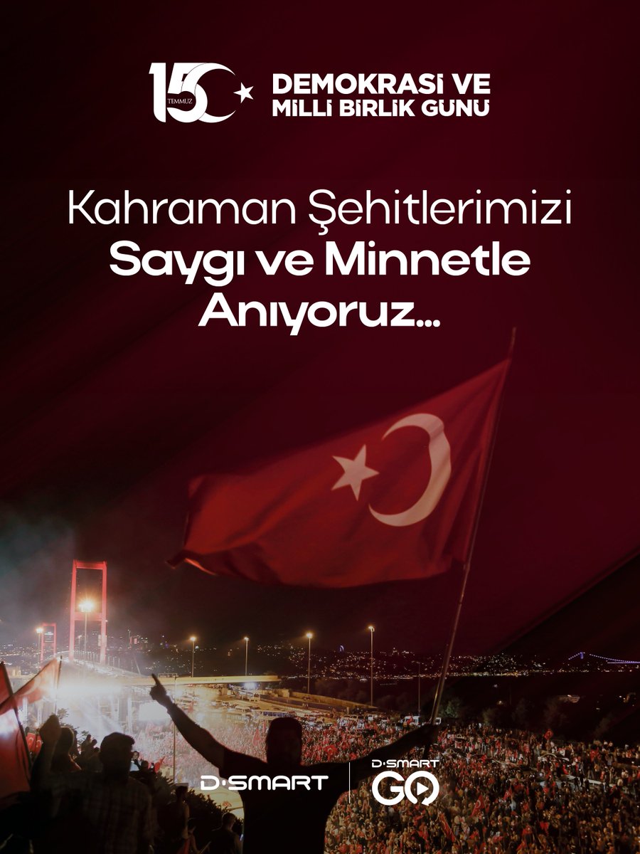 🇹🇷 #15Temmuz Demokrasi ve Milli Birlik Günü'nde, kahraman şehitlerimizi saygı ve minnetle anıyoruz. 

#DSmart #DSmartGO