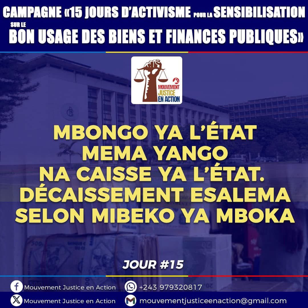 MJA_RDC's tweet photo. CAMPAGNE « 15 JOURS D’ACTIVISME POUR LA SENSIBILISATION SUR LE BON USAGE DES BIENS ET FINANCES PUBLIQUES »
Jour 15

MBONGO YA L’ETAT MEMA YANGO NA CAISSE YA L’ETAT 
DÉCAISSEMENT ESALEMA SELON MIBEKO YA MBOKA 
@matumo_b @ntumba_eric @afrikarabia @Ekilaaa @JonasMalutu @afrewatch https://t.co/G50CWCkvhK